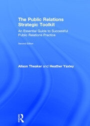 The Public Relations Strategic Toolkit: An Essential Guide to Successful Public Relations Practice book cover