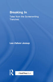 Breaking In: Tales from the Screenwriting Trenches book cover