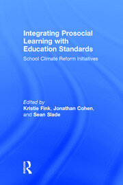 Integrating Prosocial Learning with Education Standards: School Climate Reform Initiatives book cover