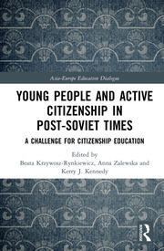 Young People and Active Citizenship in Post-Soviet Times: A Challenge for Citizenship Education book cover