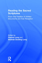 Reading the Sacred Scriptures: From Oral Tradition to Written Documents and their Reception book cover