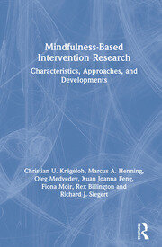 Mindfulness-Based Intervention Research: Characteristics, Approaches, and Developments book cover