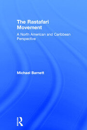 The Rastafari Movement: A North American and Caribbean Perspective book cover