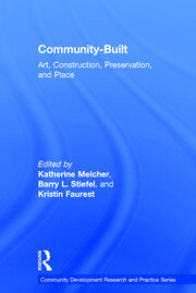 Community-Built: Art, Construction, Preservation, and Place book cover