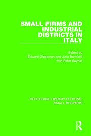 Small Firms and Industrial Districts in Italy book cover