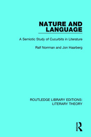Nature and Language: A Semiotic Study of Cucurbits in Literature book cover