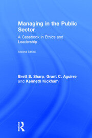 Managing in the Public Sector: A Casebook in Ethics and Leadership book cover