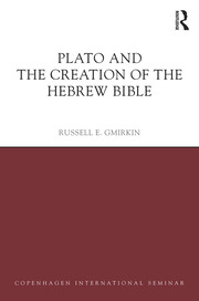 Plato and the Creation of the Hebrew Bible book cover