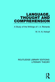 Language, Thought and Comprehension: A Study of the Writings of I. A. Richards book cover