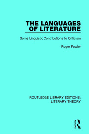 The Languages of Literature: Some Linguistic Contributions to Criticism book cover