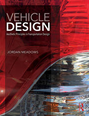 Vehicle Design: Aesthetic Principles in Transportation Design book cover