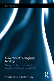 Government Foresighted Leading: Theory and Practice of the World's Regional Economic Development book cover