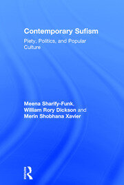 Contemporary Sufism: Piety, Politics, and Popular Culture book cover