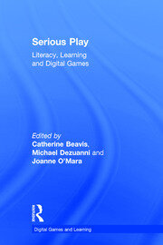 Serious Play: Literacy, Learning and Digital Games book cover