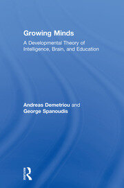 Growing Minds: A Developmental Theory of Intelligence, Brain, and Education book cover