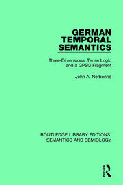 German Temporal Semantics: Three-Dimensional Tense Logic and a GPSG Fragment book cover