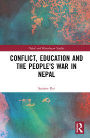 Conflict, Education and People's War in Nepal book cover
