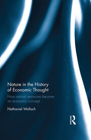 Nature in the History of Economic Thought: How Natural Resources Became an Economic Concept book cover