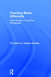Teaching Music Differently: Case Studies of Inspiring Pedagogies book cover