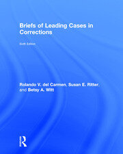 Briefs of Leading Cases in Corrections book cover