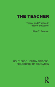 The Teacher: Theory and Practice in Teacher Education book cover