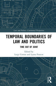 Temporal Boundaries of Law and Politics: Time Out of Joint book cover