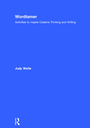Wordtamer: Activities to Inspire Creative Thinking and Writing book cover