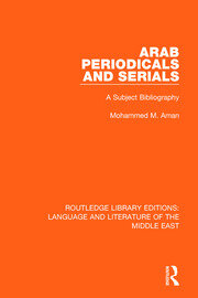 Arab Periodicals and Serials: A Subject Bibliography book cover