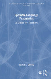 Spanish-Language Pragmatics: A Guide for Teachers book cover