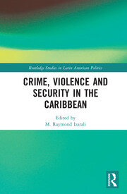Crime, Violence and Security in the Caribbean book cover