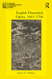 English Dramatick Opera, 1661–1706 book cover