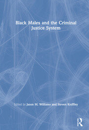 Black Males and the Criminal Justice System book cover