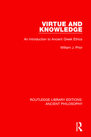 Virtue and Knowledge: An Introduction to Ancient Greek Ethics book cover