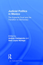 Judicial Politics in Mexico: The Supreme Court and the Transition to Democracy book cover