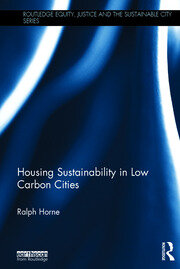 Housing Sustainability in Low Carbon Cities book cover