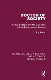 Doctor of Society: Tom Beddoes and the Sick Trade in Late-Enlightenment England book cover