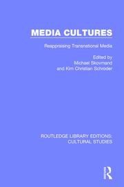 Media Cultures: Reappraising Transnational Media book cover