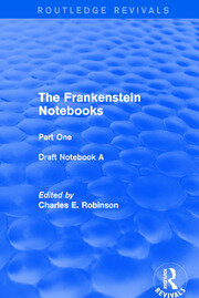 The Frankenstein Notebooks: Part One  Draft Notebook A book cover