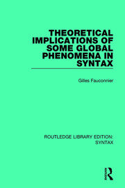 Theoretical Implications of Some Global Phenomena in Syntax book cover