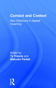Contact and Context: New Directions in Gestalt Coaching book cover