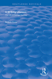A Striking Likeness: The Life of George Romney book cover