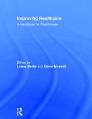 Improving Healthcare: A Handbook for Practitioners book cover