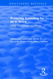 Revival: Achieving Schooling for All in Africa (2003): Costs, Commitment and Gender book cover