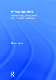 Writing the Mind: Representing Consciousness from Proust to the Present book cover