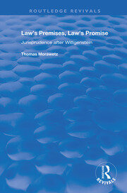 Law's Premises, Law's Promise: Jurisprudence After Wittgenstein book cover