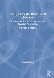 Statistics for the Behavioural Sciences: An Introduction to Frequentist and Bayesian Approaches book cover
