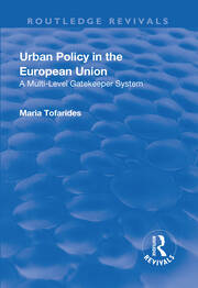 Urban Policy in the European Union: A Multi-Level Gatekeeper System book cover