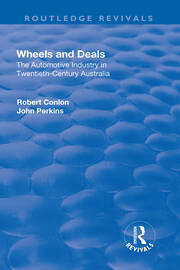 Wheels and Deals: The Automotive Industry in Twentieth-Century Australia book cover