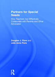 Partners for Special Needs: How Teachers Can Effectively Collaborate with Parents and Other Advocates book cover