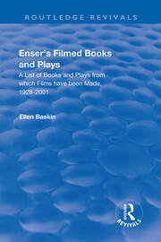 Enser’s Filmed Books and Plays: A List of Books and Plays from which Films have been Made, 1928-2001 book cover